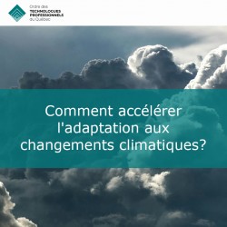 Comment accélérer l'adaptation aux changements climatiques