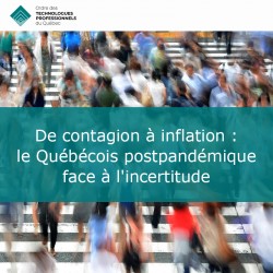 De contagion à inflation - le Québécois postpandémique face à l'incertitude