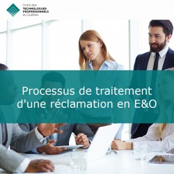 Processus de traitement d'une réclamation en E&O