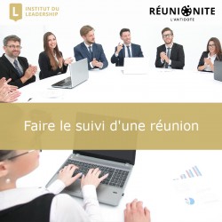 Réunionite : Faire le suivi d'une réunion