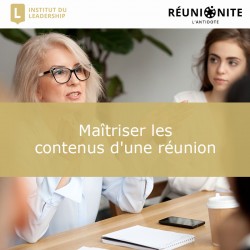 Réunionite : Maîtriser les contenus d'une réunion